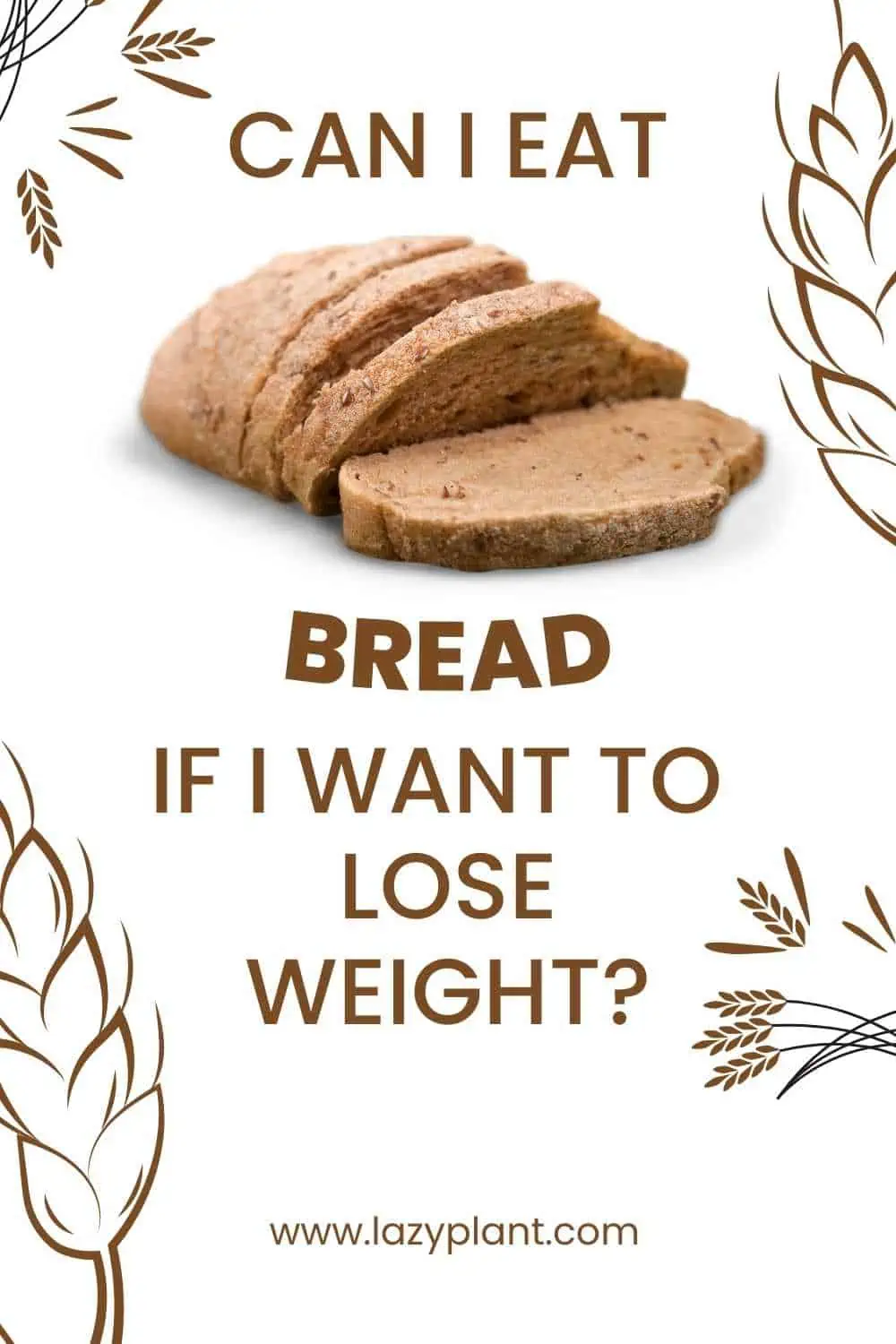 How many slices of bread a day for weight loss?