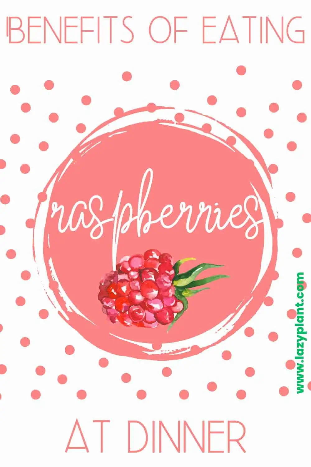Benefits of eating raspberries before bed