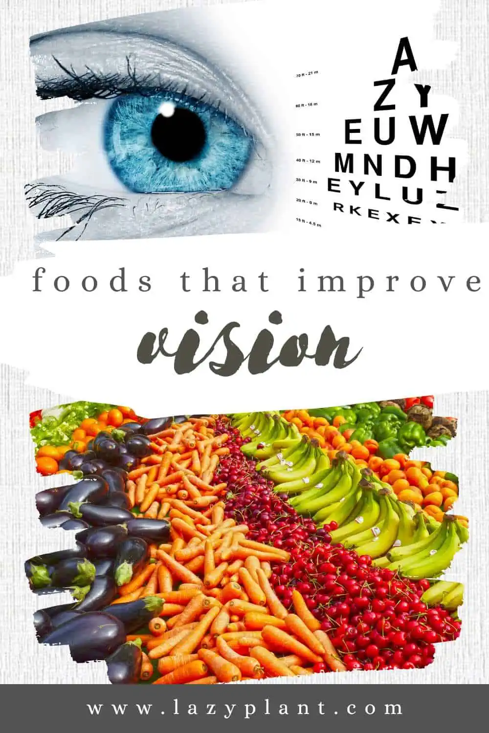 Which foods can improve eyesight in a natural way?