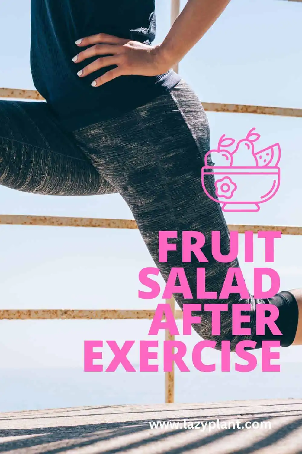 Why should athletes eat a cup of fruit salad after a workout?