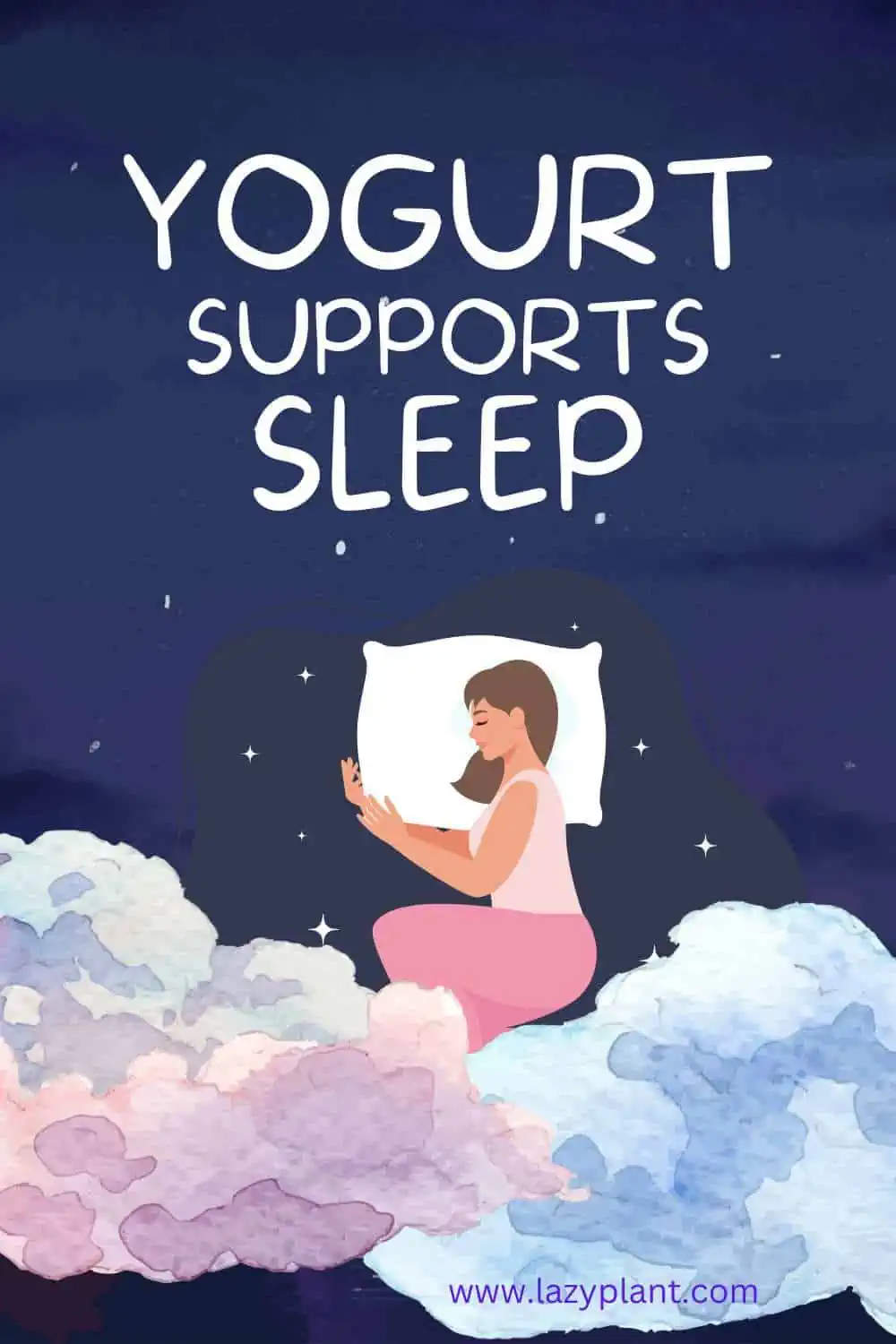 Eat yogurt before bed for a good night's sleep LazyPlant