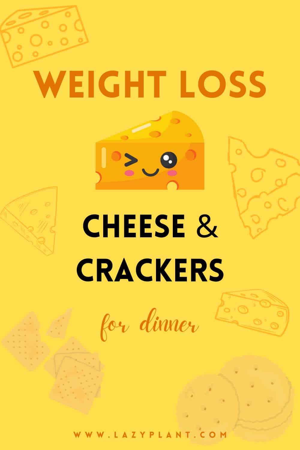 Eat cheese and crackers before bed for weight loss LazyPlant