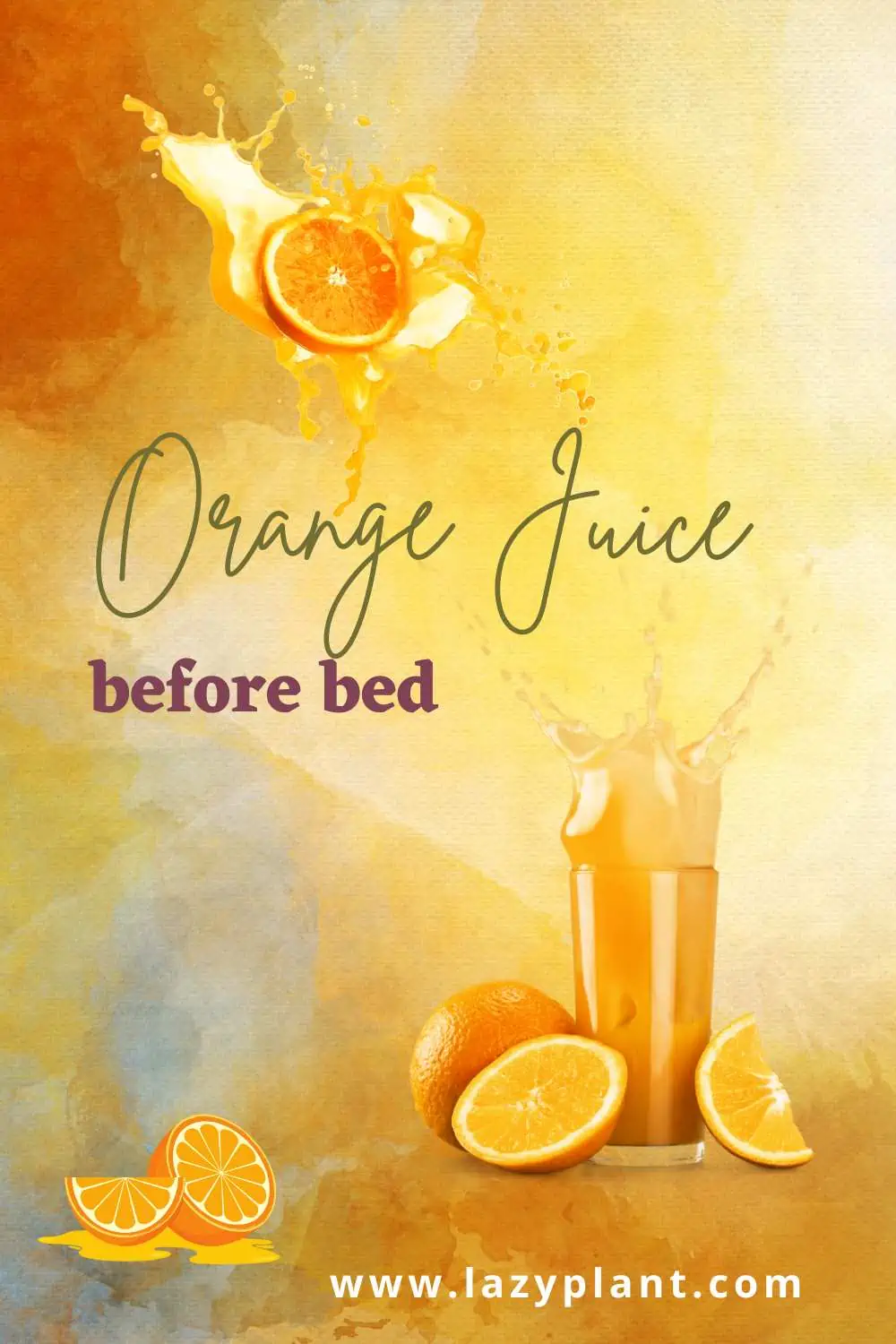 How much orange juice can I drink at dinner for better sleep & weight loss?