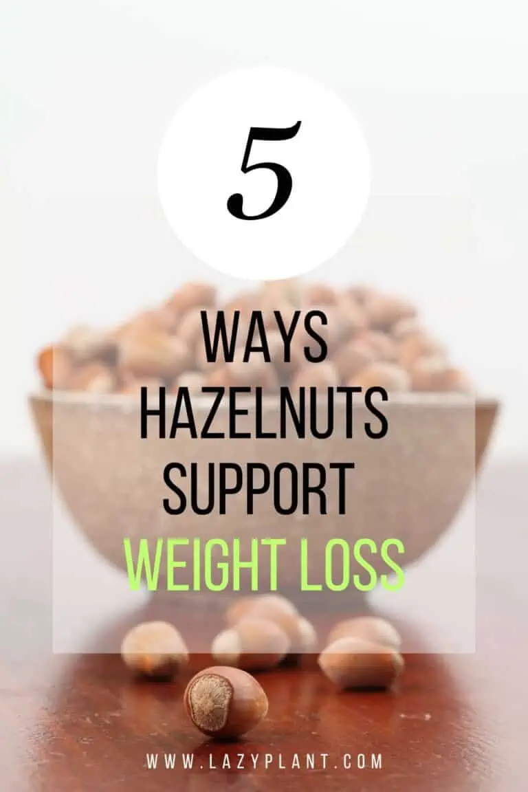 Are hazelnuts good for weight loss? LazyPlant