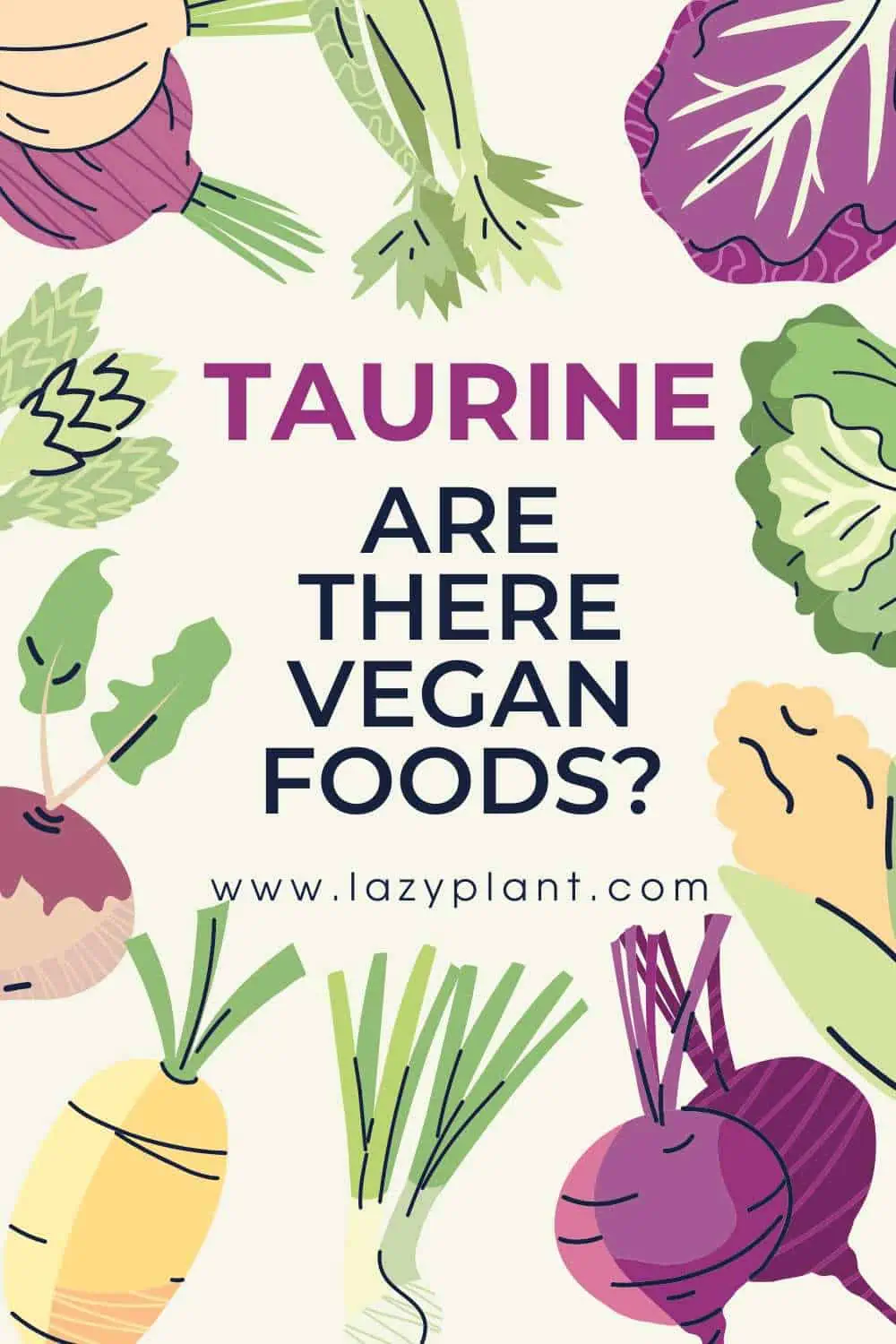 plant-based foods with Taurine