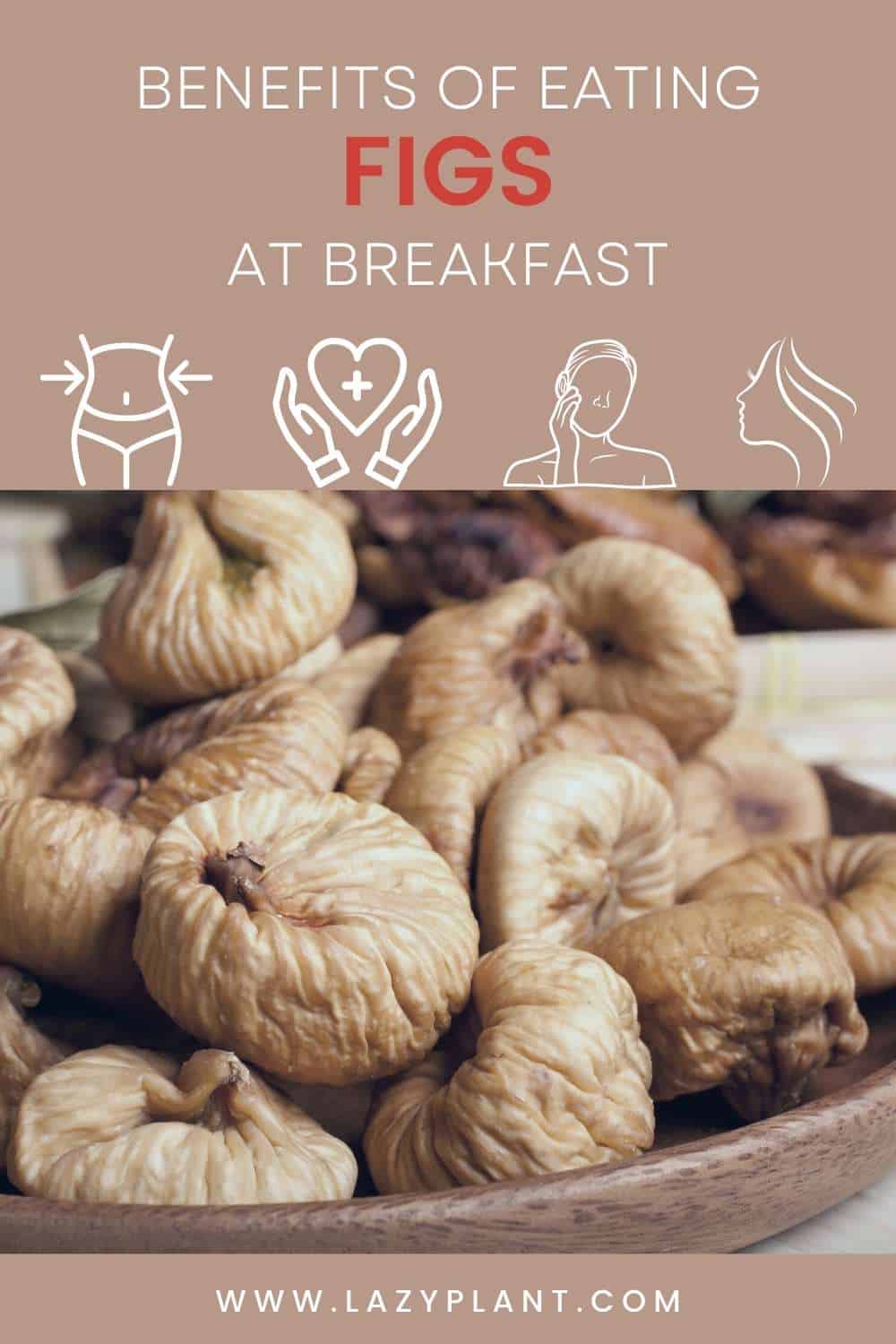 Benefits of eating dried figs at breakfast for health & weight loss
