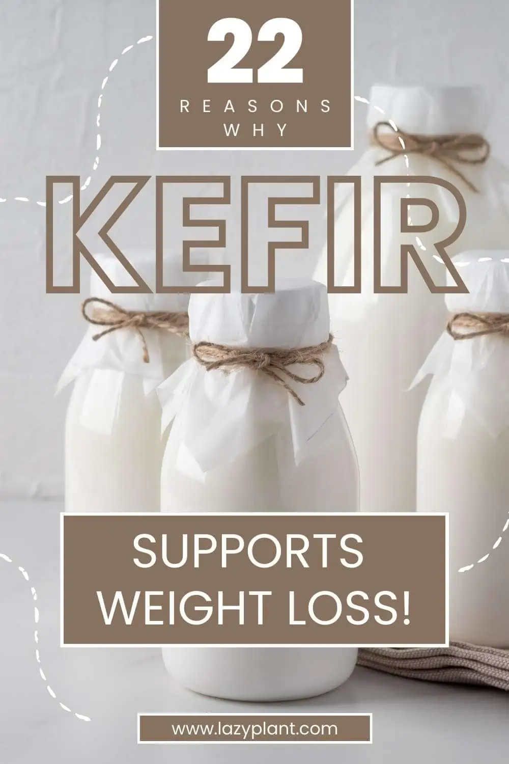 22 reasons why drinking a cup of kefir daily enhances weight loss!