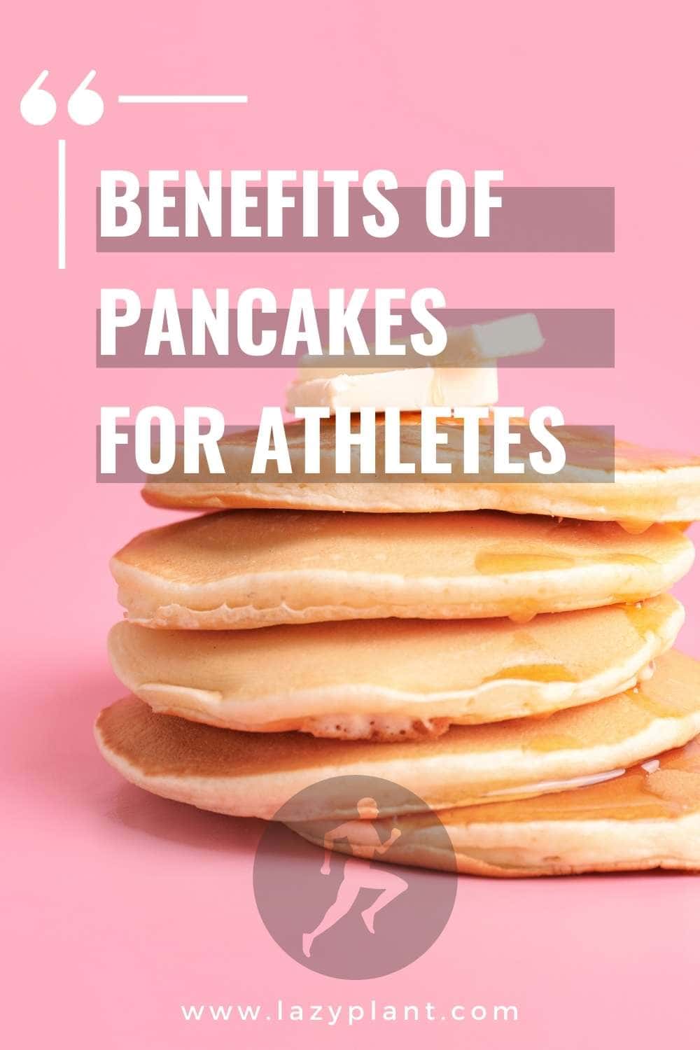 benefits of eating pancakes for athletes!