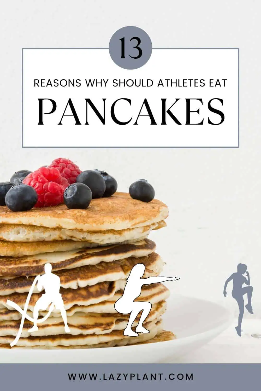 pancakes are the ultimate post-workout fast food snack.