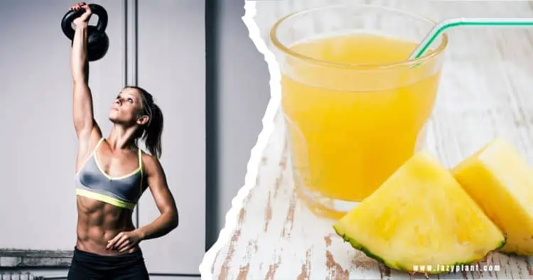 Benefits of pineapple juice for athletes.