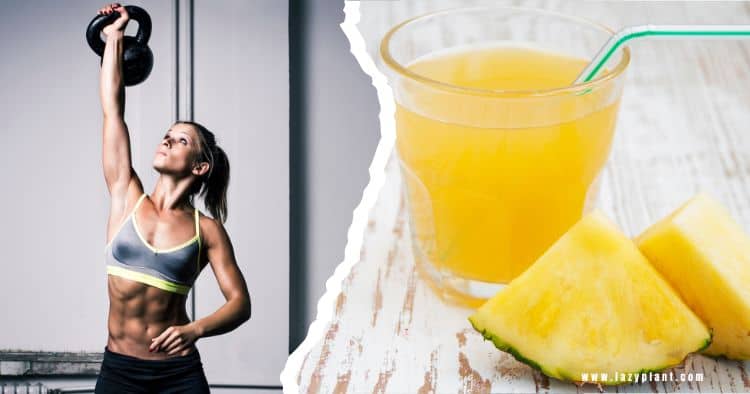 Benefits of pineapple juice for athletes.