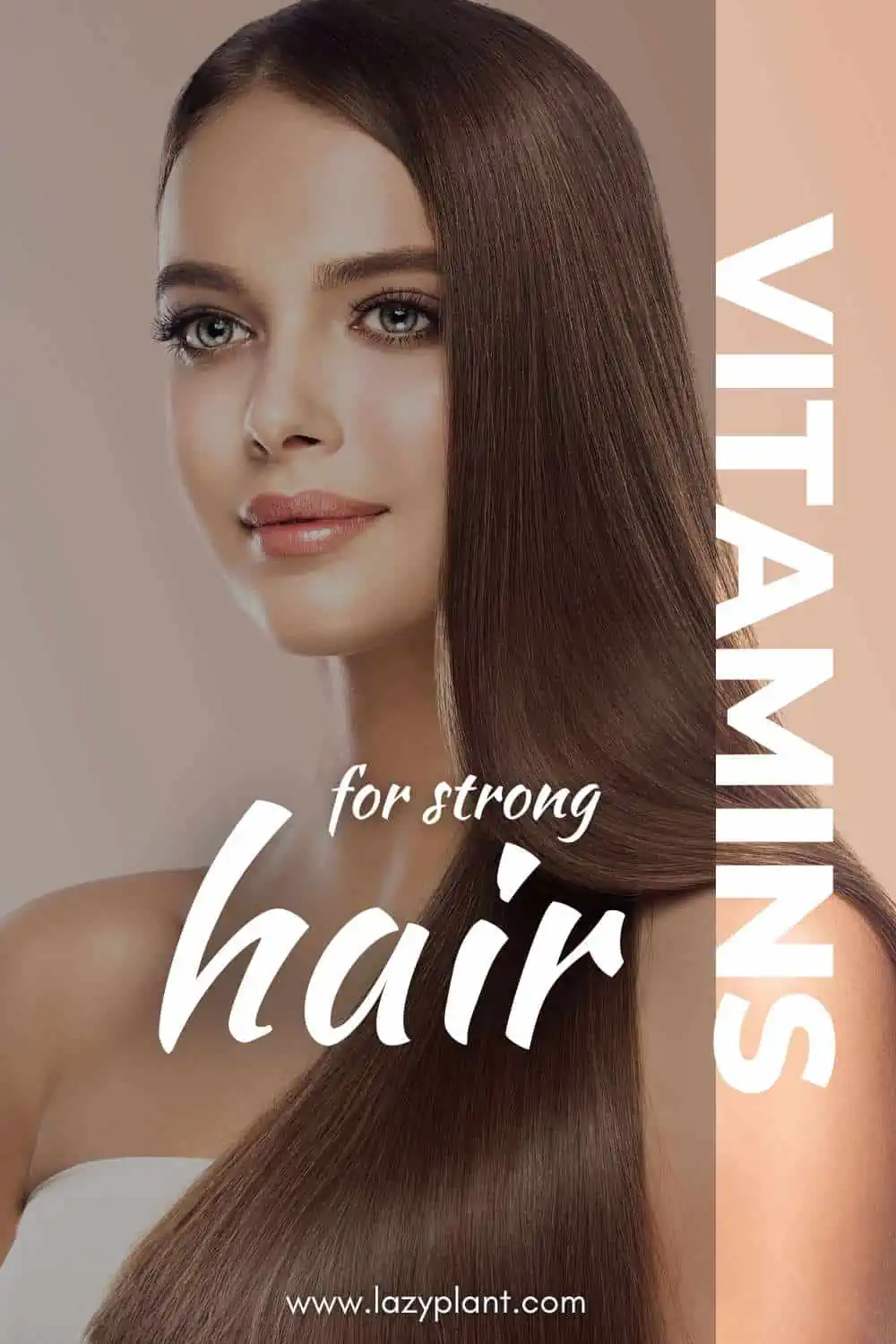 Vitamins for strong hair