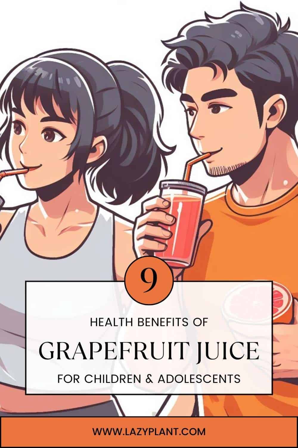 9 reasons why grapefruit juice is good for your child’s development.