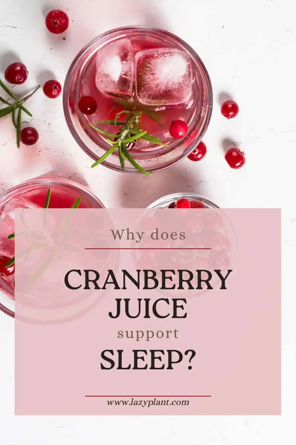 Why should I drink cranberry juice before bed?