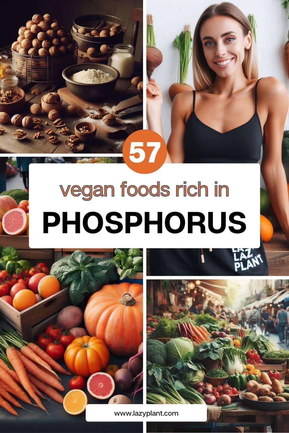 Vegan foods high in phosphorus.