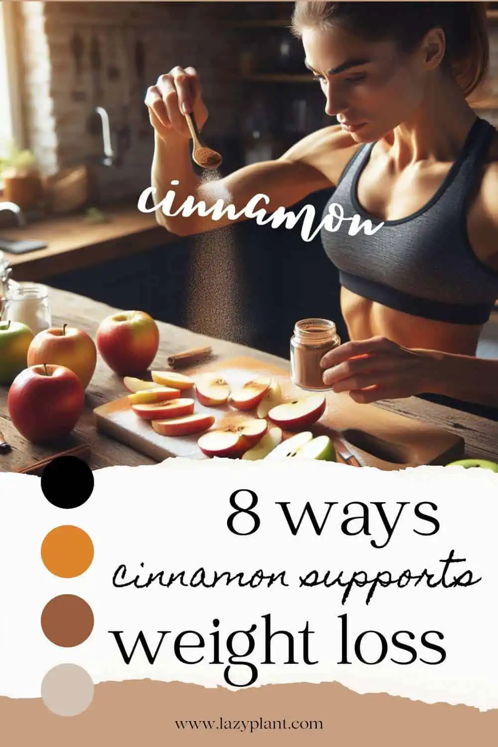 8 reasons why Cinnamon supports Weight Loss!