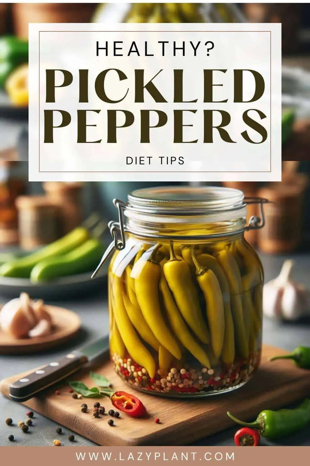 Are pickled peppers healthy?