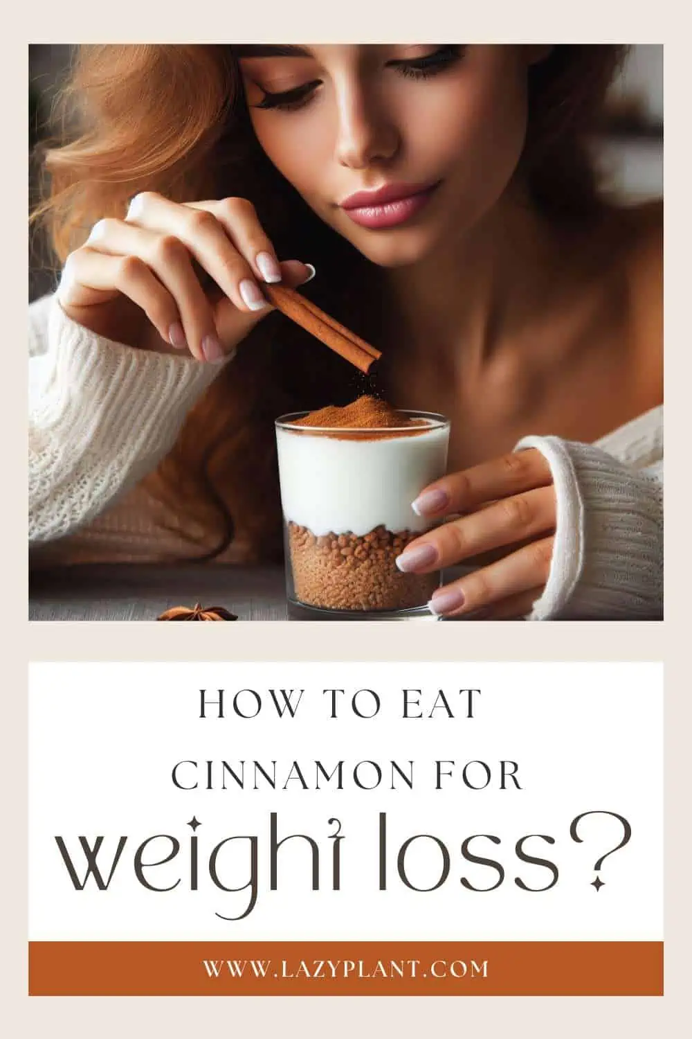 How to eat Cinnamon for weight loss?