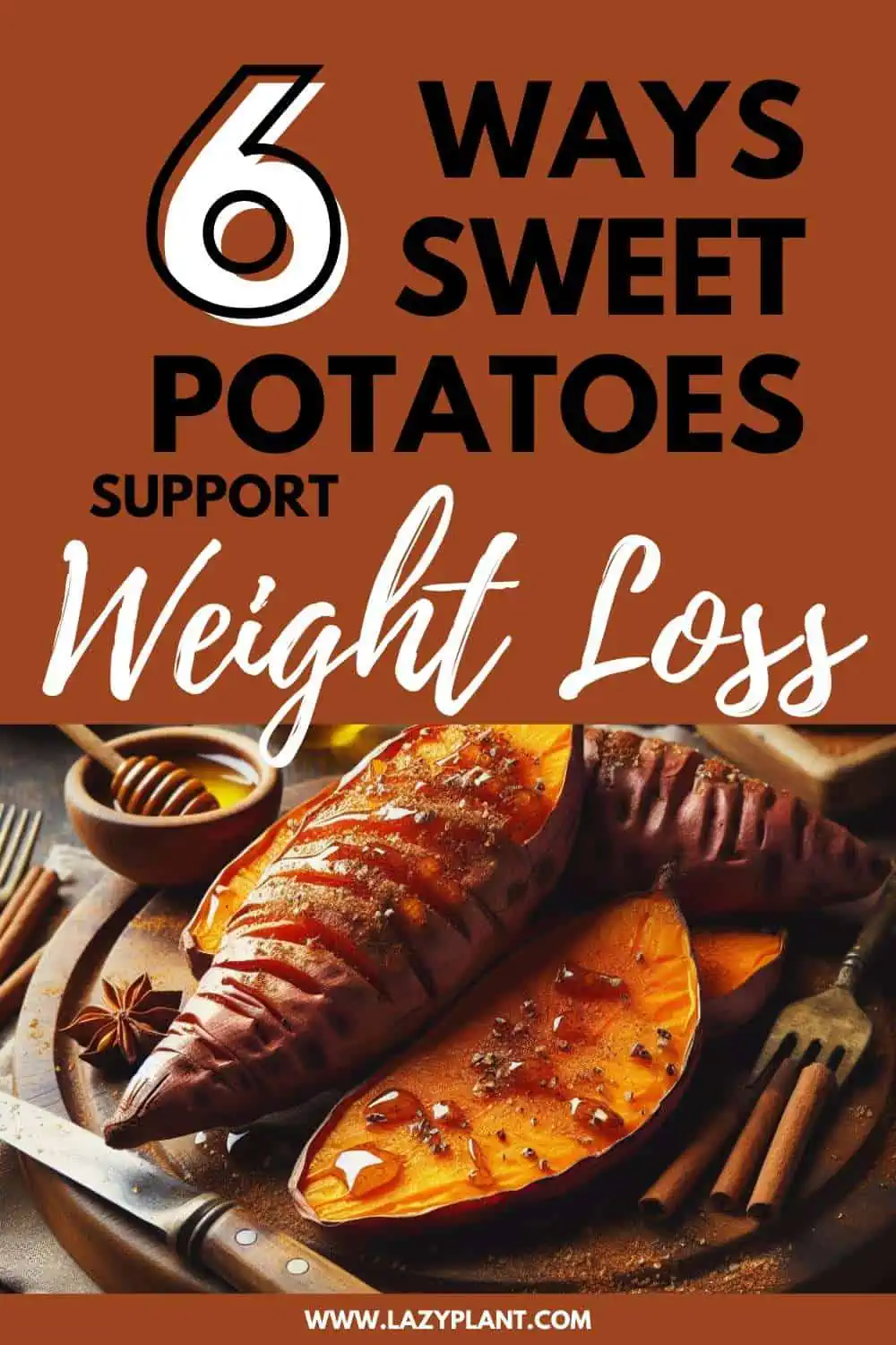 Why do sweet potatoes support Weight Loss?