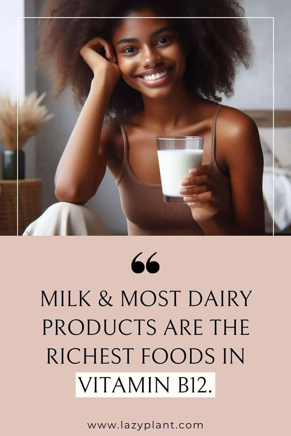 Milk and dairy products are excellent natural sources of Vitamin B12.