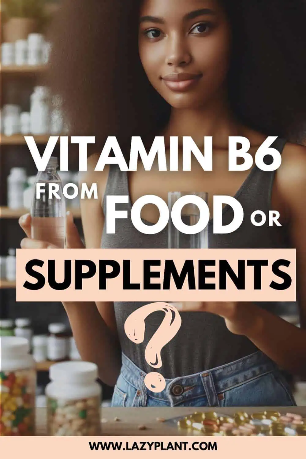 Dangers of Vitamin B6 supplementation.