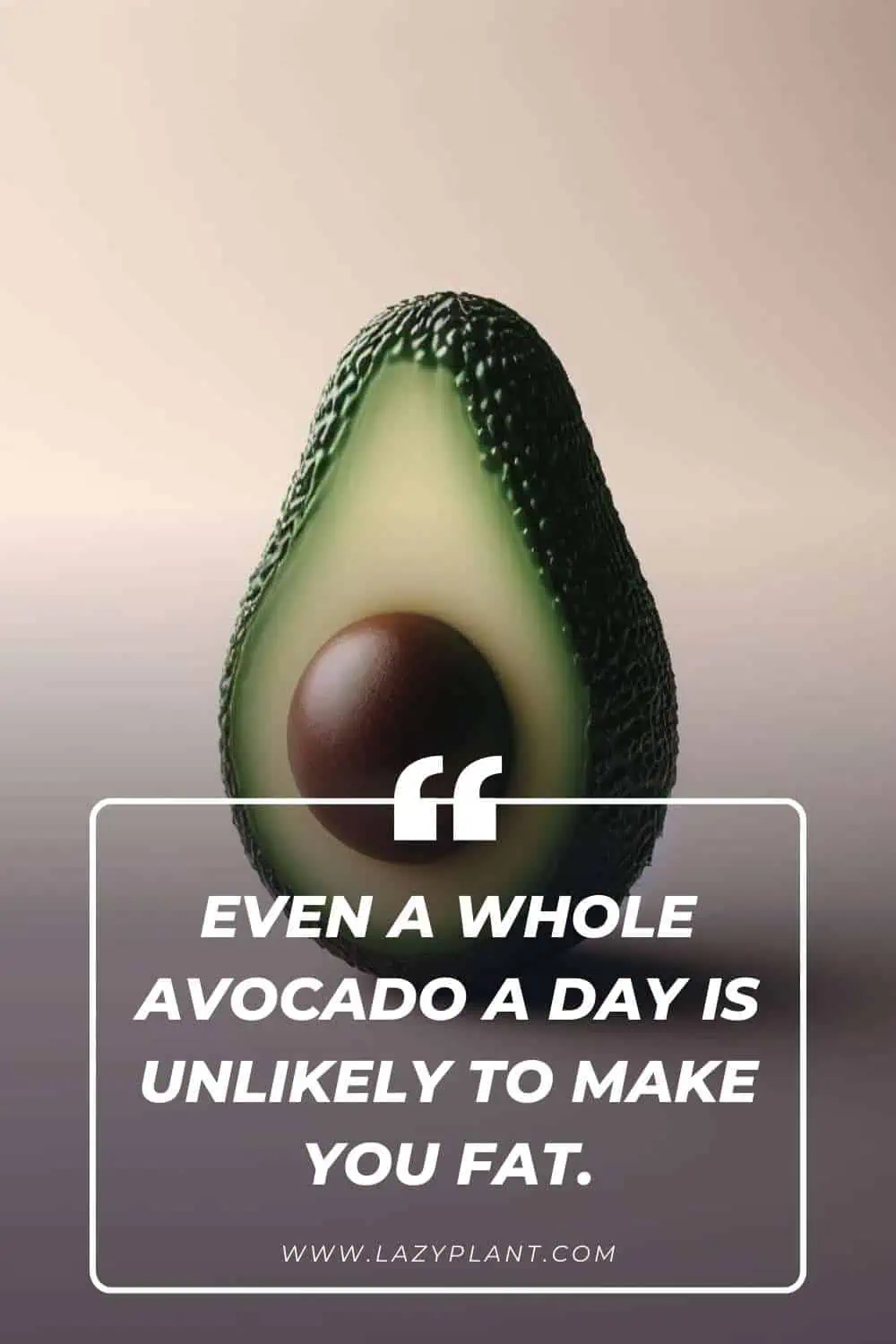 Eating Avocados while Dieting | Avocado Quote