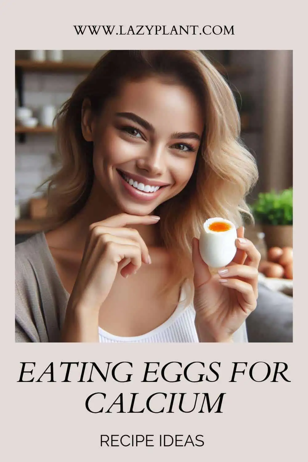 Eating Eggs to boost Calcium intake!