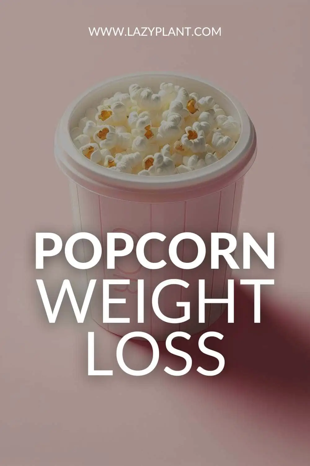 Eating Popcorn on a Diet