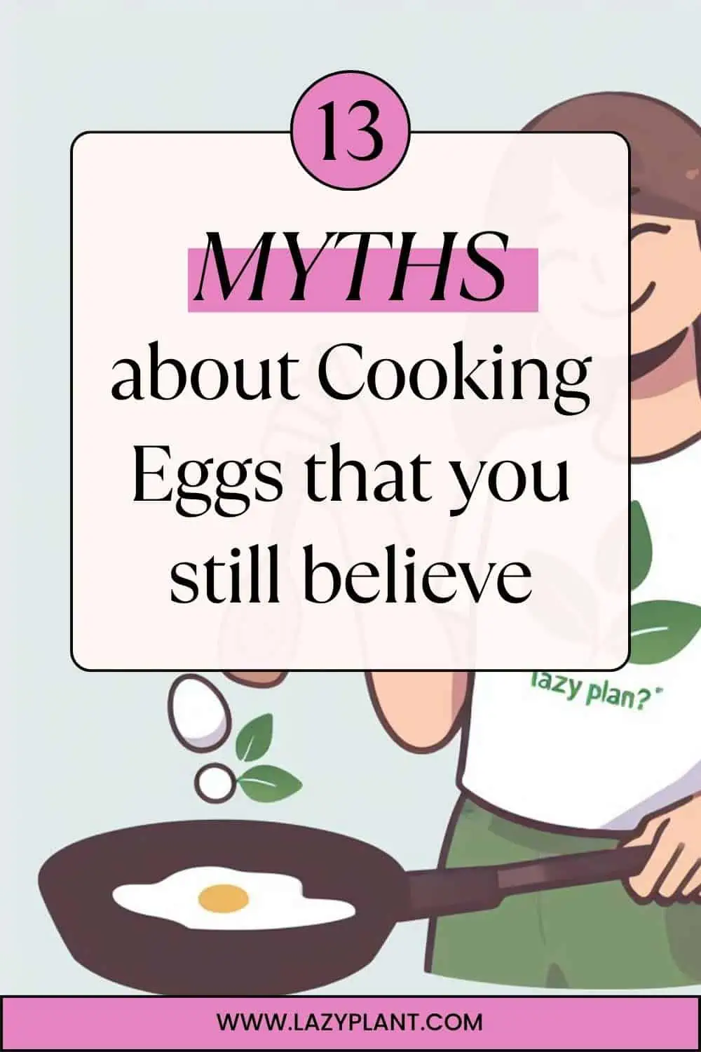 12+1 Myths about Cooking Eggs & their Calorie content.