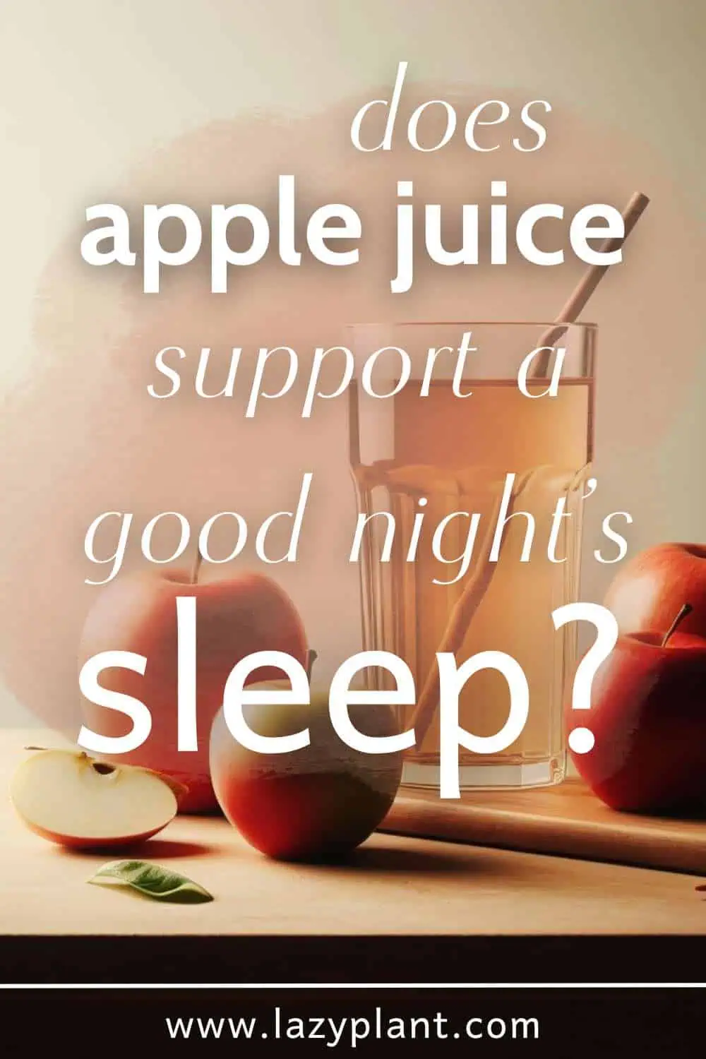Apple Juice might improve Sleep Quality