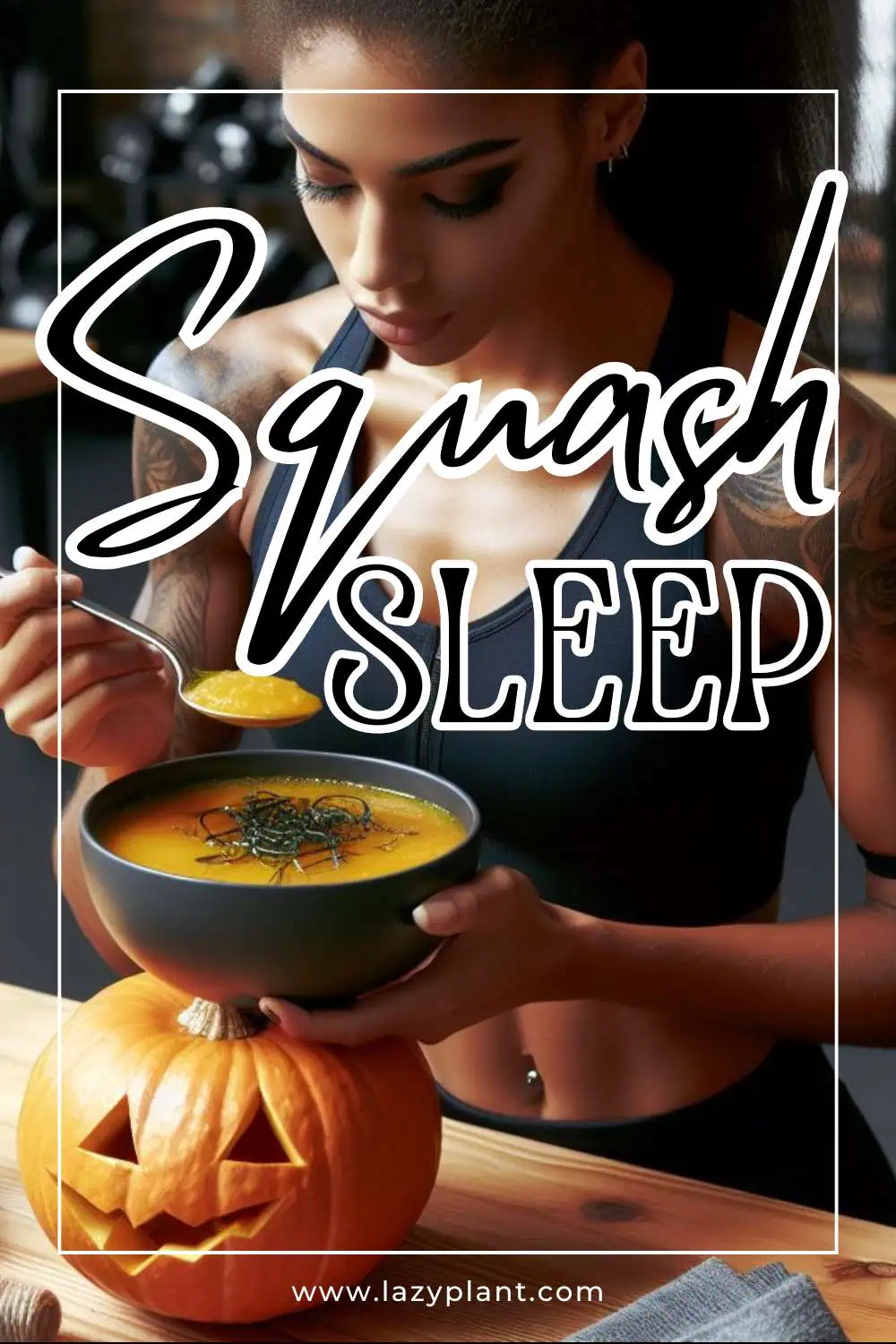 Squash at Dinner supports a good night's Sleep