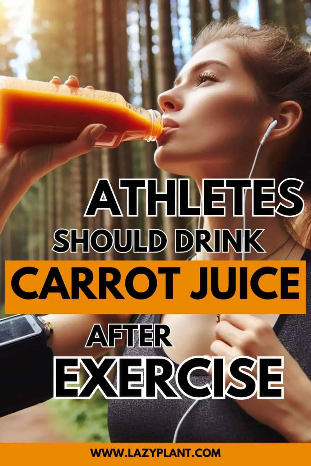 Drink Carrot Juice after a Workout