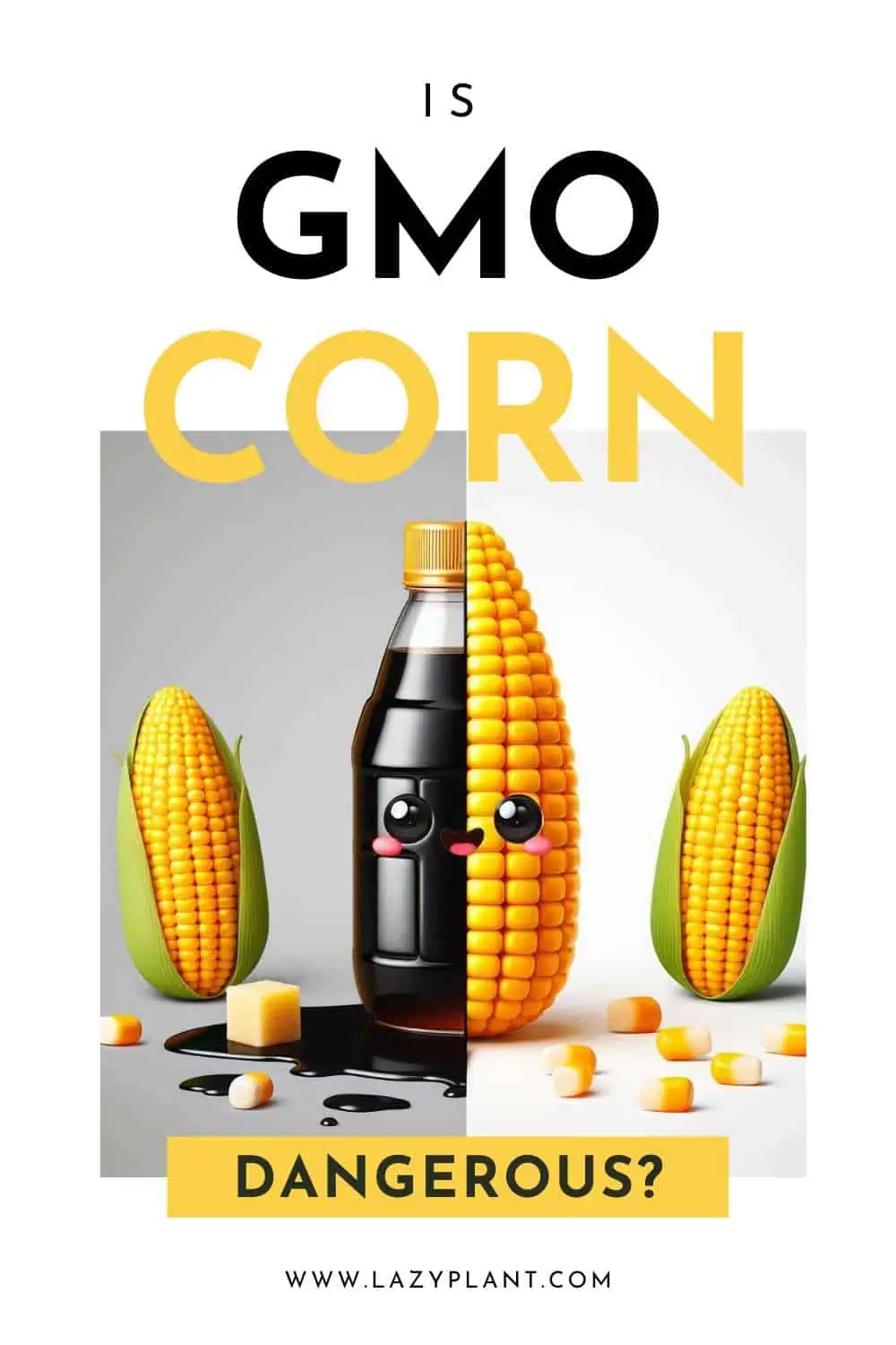 Can GMO Sweet Corn make me Gain Weight?